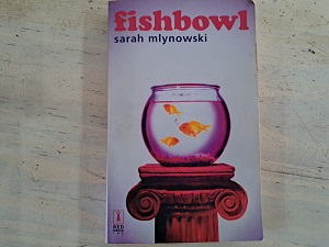 Fishbowl - Sarah Mlynowski