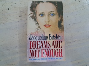 Dreams are not enough - Jacqueline Briskin