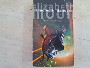 Trading Danger - Elizabeth Moon