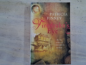 Firedrakes Eye - Patricia Finney