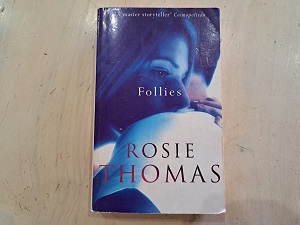 Follies - Rosie Thomas for sale by Hermanus Bargain Box