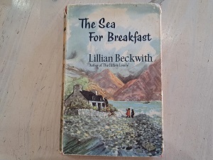 The Sea for Breakfast - Lillian Beckwith