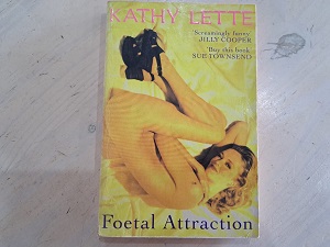 Foetal Attraction - Kathy Lette for sale in Hermanus