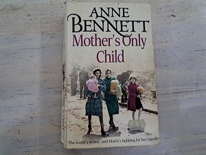 Mother's Only Child - Anne Bennet