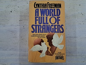 A World Full Of Strangers - Cynthia Freeman