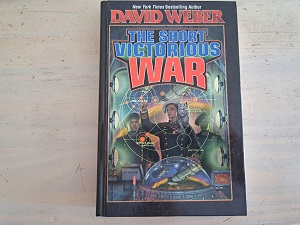 The Short Victorious War - David Weber