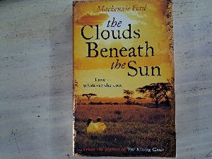 The Clouds Beneath the Sun - Mackenzie Ford